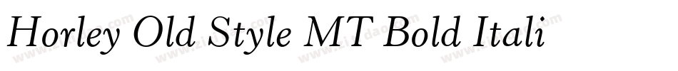 Horley Old Style MT Bold Italic字体转换